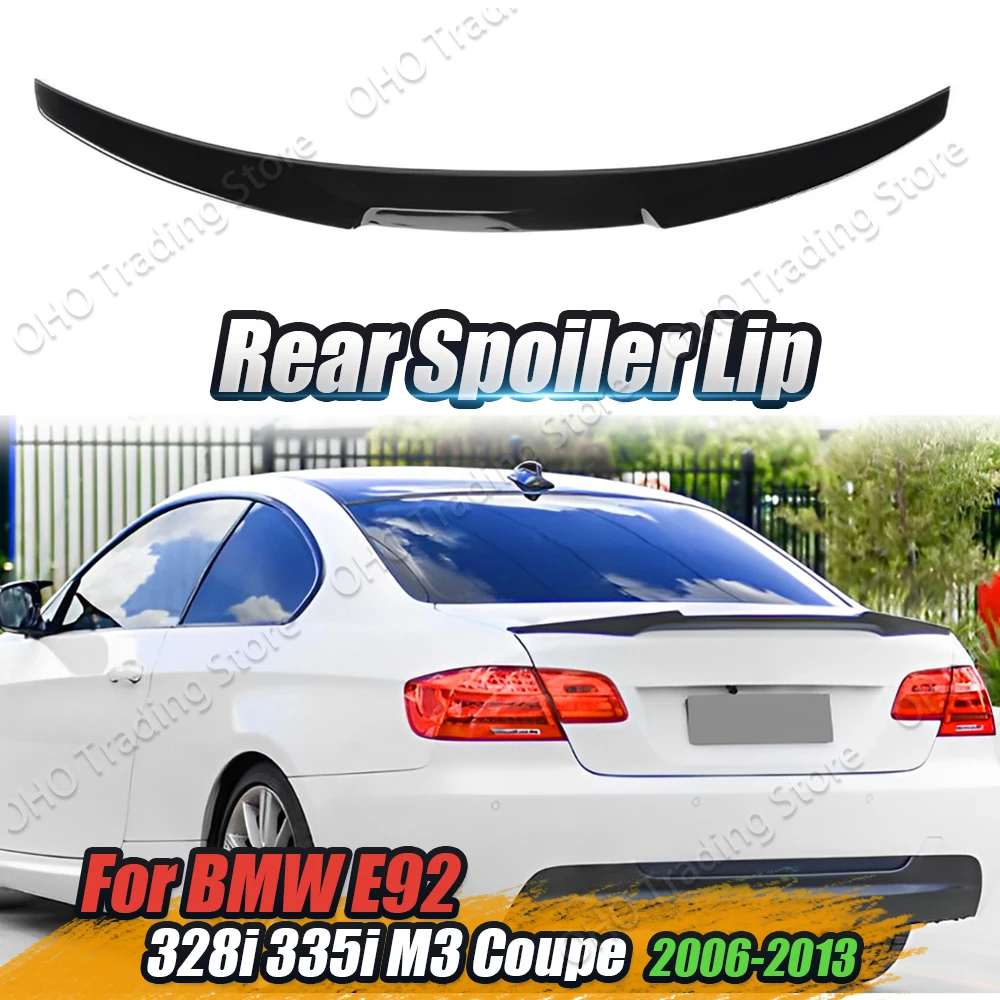 

For BMW 3 Series E92 335i 328i 2007 2008 2009 2010 2011 2012 M4 Style Car Rear Trunk Lip Tail Spoiler Wing Body Kit Gloss Black