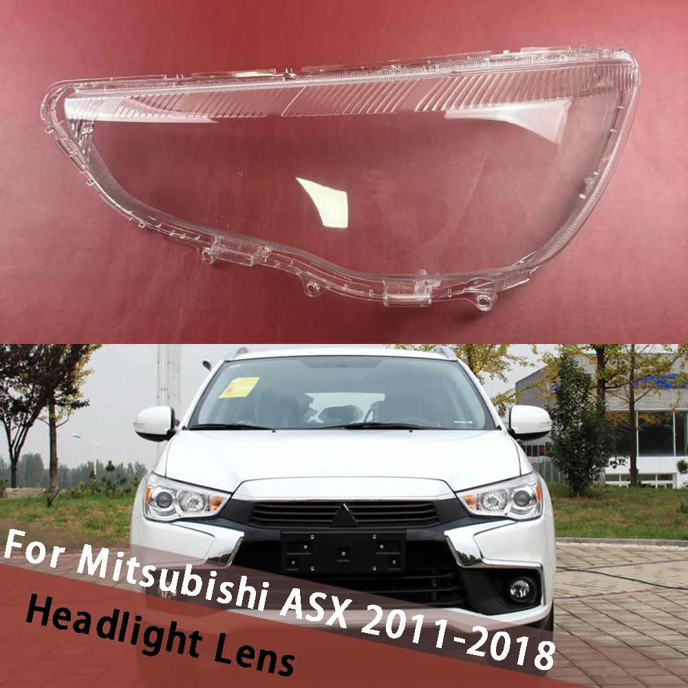 

For Mitsubishi ASX 2011~2018 Headlight Cover Headlamp Shell Lens Housing Lamp Masks Replace Original Lampshade Plexiglass