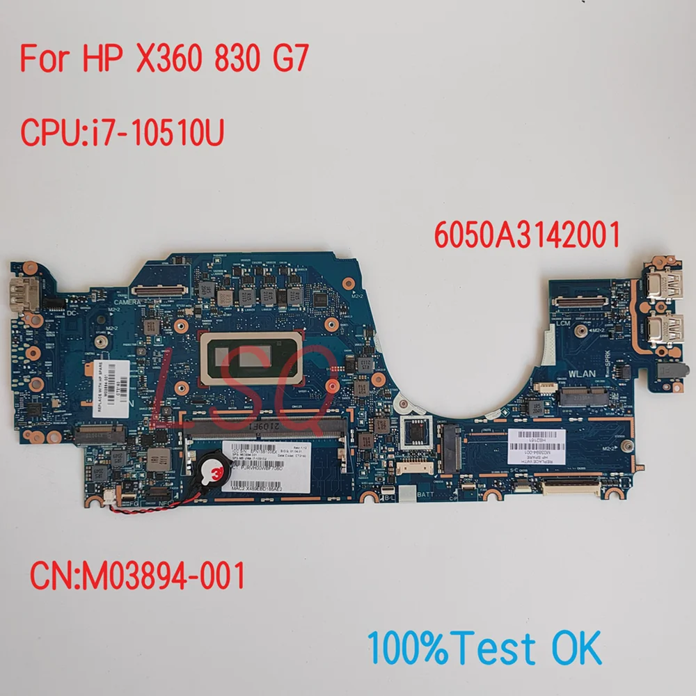 

6050A3142001 For HP ProBook X360 830 G7 Laptop Motherboard With CPU i7-10510U/i7-10610U PN:M03897-001 M03894-001 100% Test OK