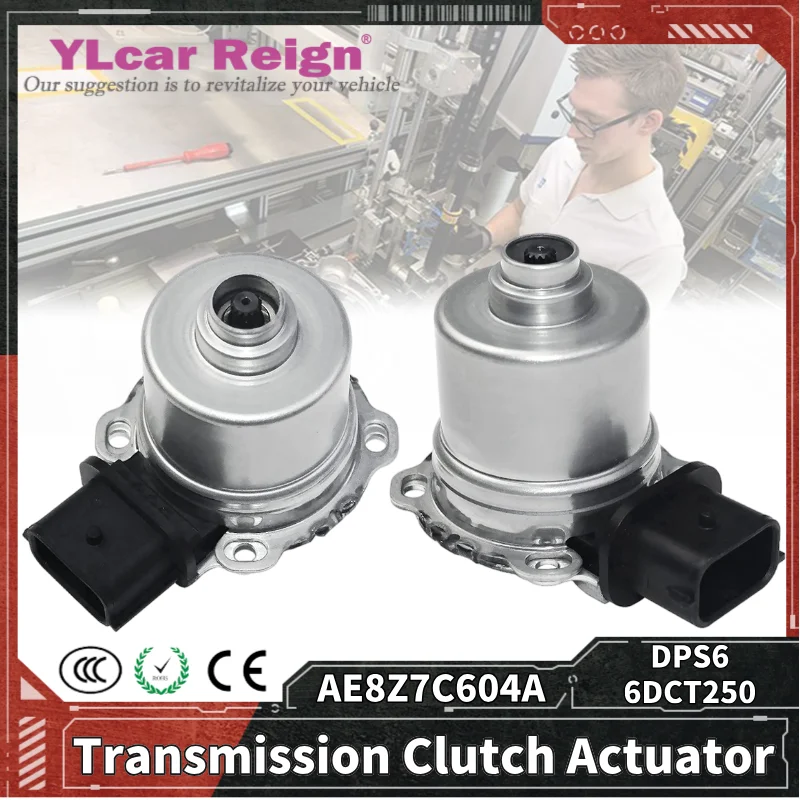 6DCT250 DPS6 AE8Z7C604A AE8Z-7C604 AE8Z7C604 Automatic Transmission Clutch Actuator For Ford Fiesta Focus Transi Car Accessories