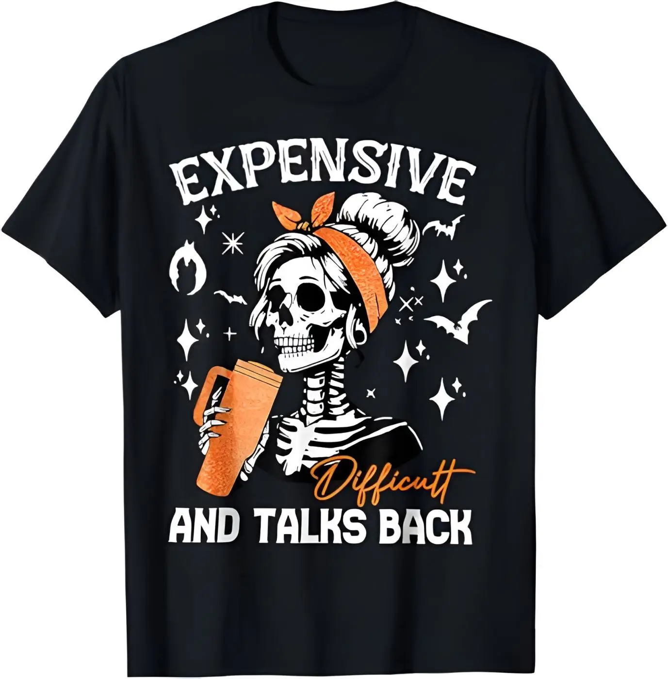 Expensive Difficult & Talks Back Halloween Mama Skeleton T-Shirt