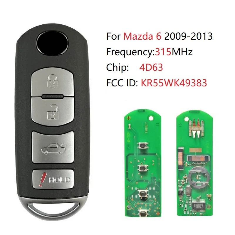 

CN026055 For Mazda 6 2009 2010 2011 2012 2013 FCC ID: KR55WK49383 4 Buttons Smart Remote Car Key Fob FSK 315MHz 4D63 Chip