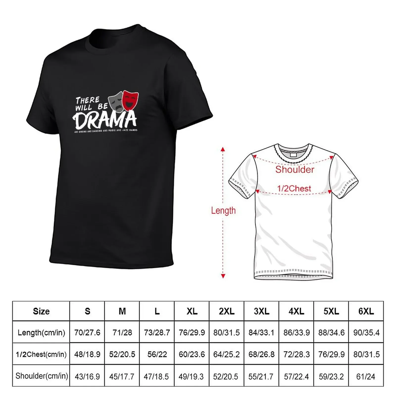 There Will Be Drama Singing Dancing Music Jazz Hands V7 T-Shirt anime figures vintage anime shirt tshirts for men