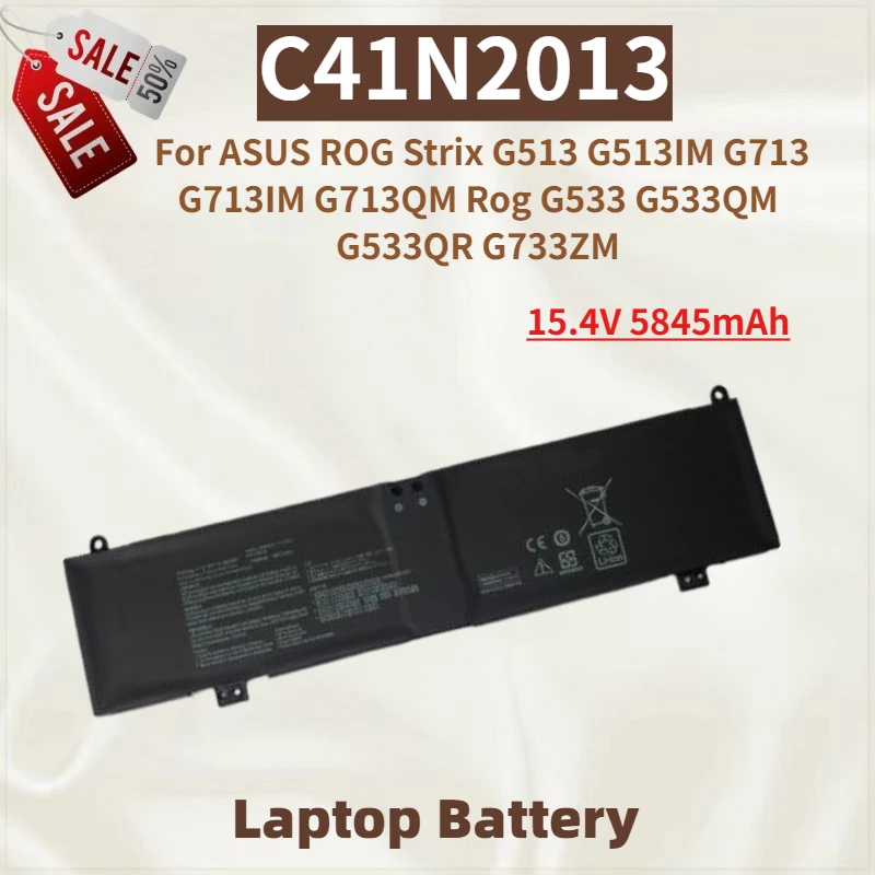 

New Laptop Battery C41N2013-1 C41N2013 15.4V 5845mAh For ASUS ROG Strix G713IM G713QM G513IM G513 G713 Rog G533QM G533QR G733ZM