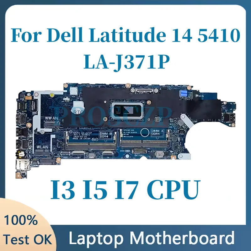 

FDZ41 LA-J371P For Dell Latitude 14 5410 Laptop Motherboard I3-10110U I5-10210U I7-10610U CPU DDR4 100% Test Ok