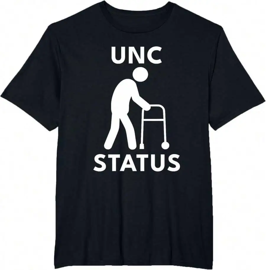 UNC Status Funny Old People Meme T-Shirt 100% Cotton Trendy Y2K Short-Sleeve Tee-Soft, Quick-Drying, Moisture-Wicking; Ideal