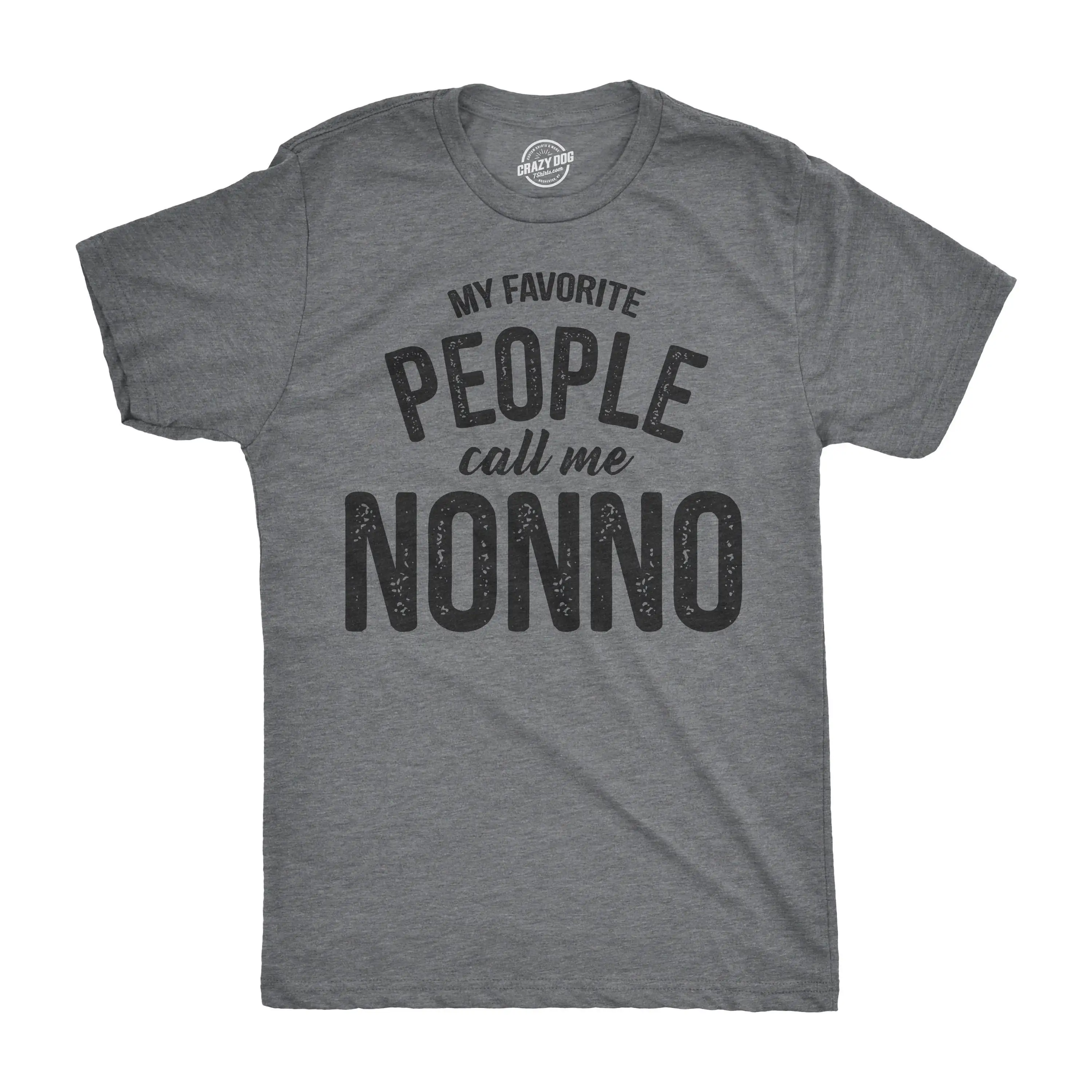 Abuelo T Shirt Funny Grandpa For Fathers Day My Favorite People Call Me Nonno