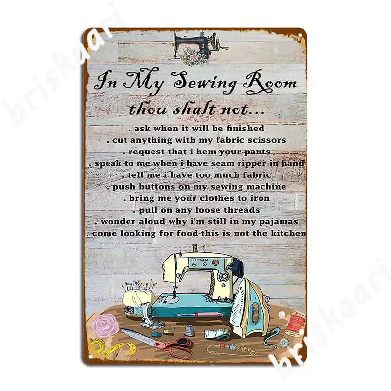 In My Sewing Room Thou Shalt Not Ask When It Will Be Finished Metal Sign Create Wall Pub Wall Decor Party Tin Sign Posters