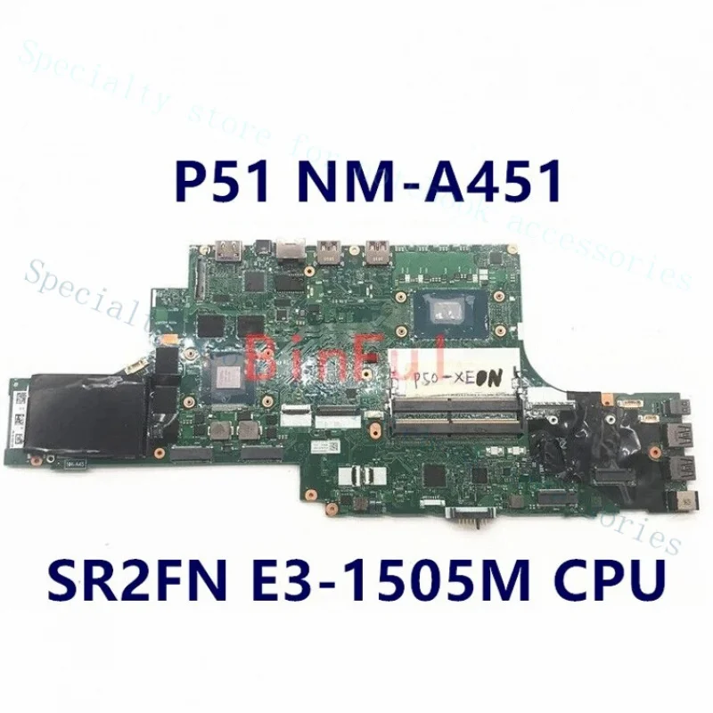 A+  For Lenovo Thinkpad P50 P51 NM-A451 Laptop Motherboard SR2FN E3-1505M N16P-Q3-A2