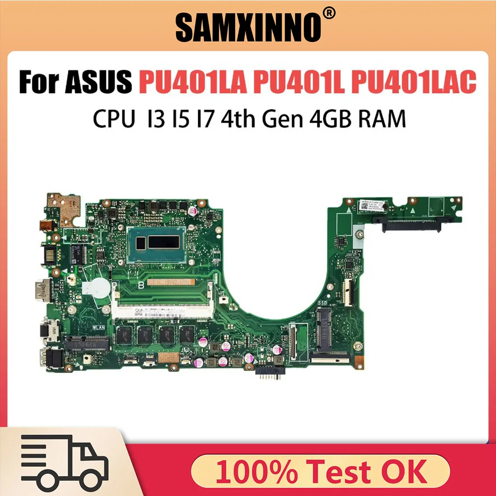 PU401LA Mainboard For ASUS PRO ESSENTIAL PU401L PU401LAC E401LA PRO401LA Laptop Motherboard I3 I5 I7 4th Gen CPU 4G RAM