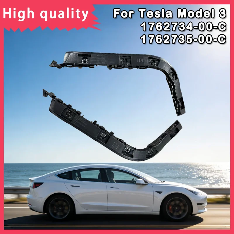 

For Tesla Model 3 Highland High Quality Durable Rear Bumper Bracket Left Right 1762734-00-C 1762735-00-C 1762734 1762735