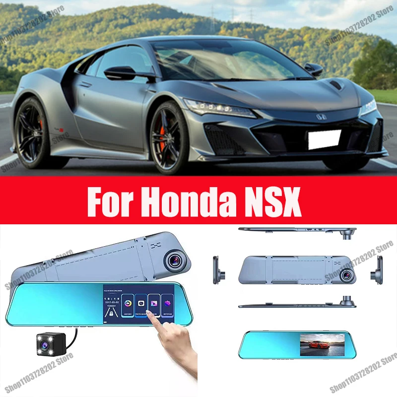 

For Honda NSX Camera Car Touch Screen Video Recorder Rearview mirror Dash Cam Front and Rear Camera Mirror DVR