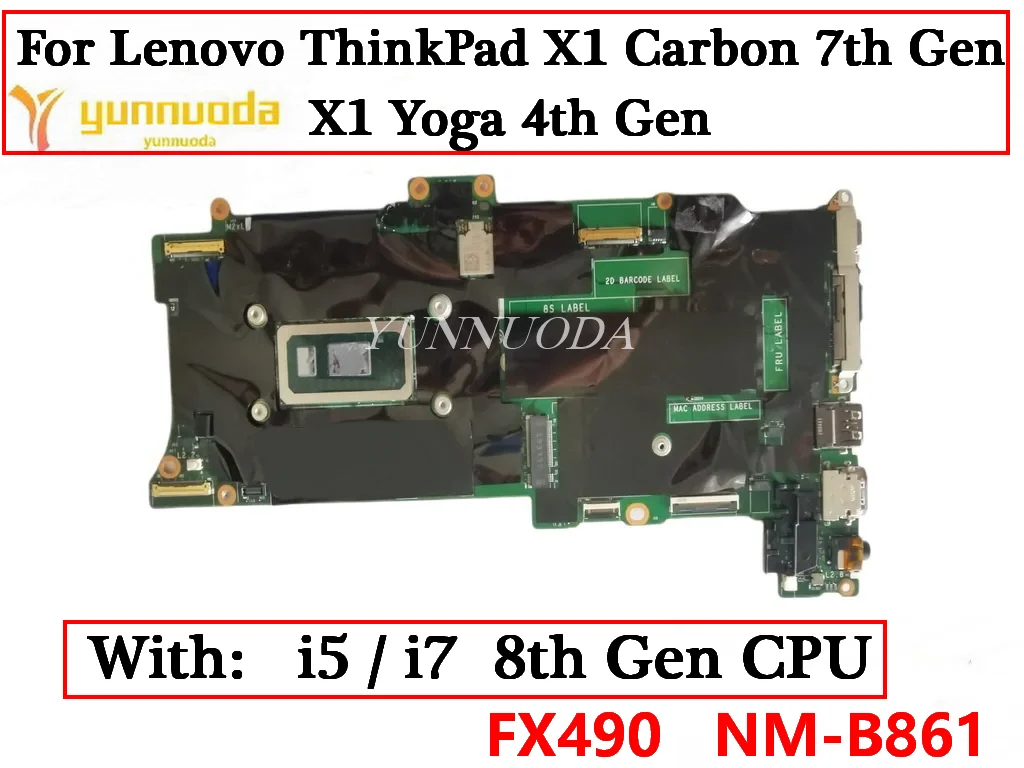 FX490 NM-B861 For Lenovo ThinkPad X1 Carbon 7th Gen X1 Yoga 4th Gen Laptop Motherboard with I5 I7 8th Gen CPU 8GB 16G RAM