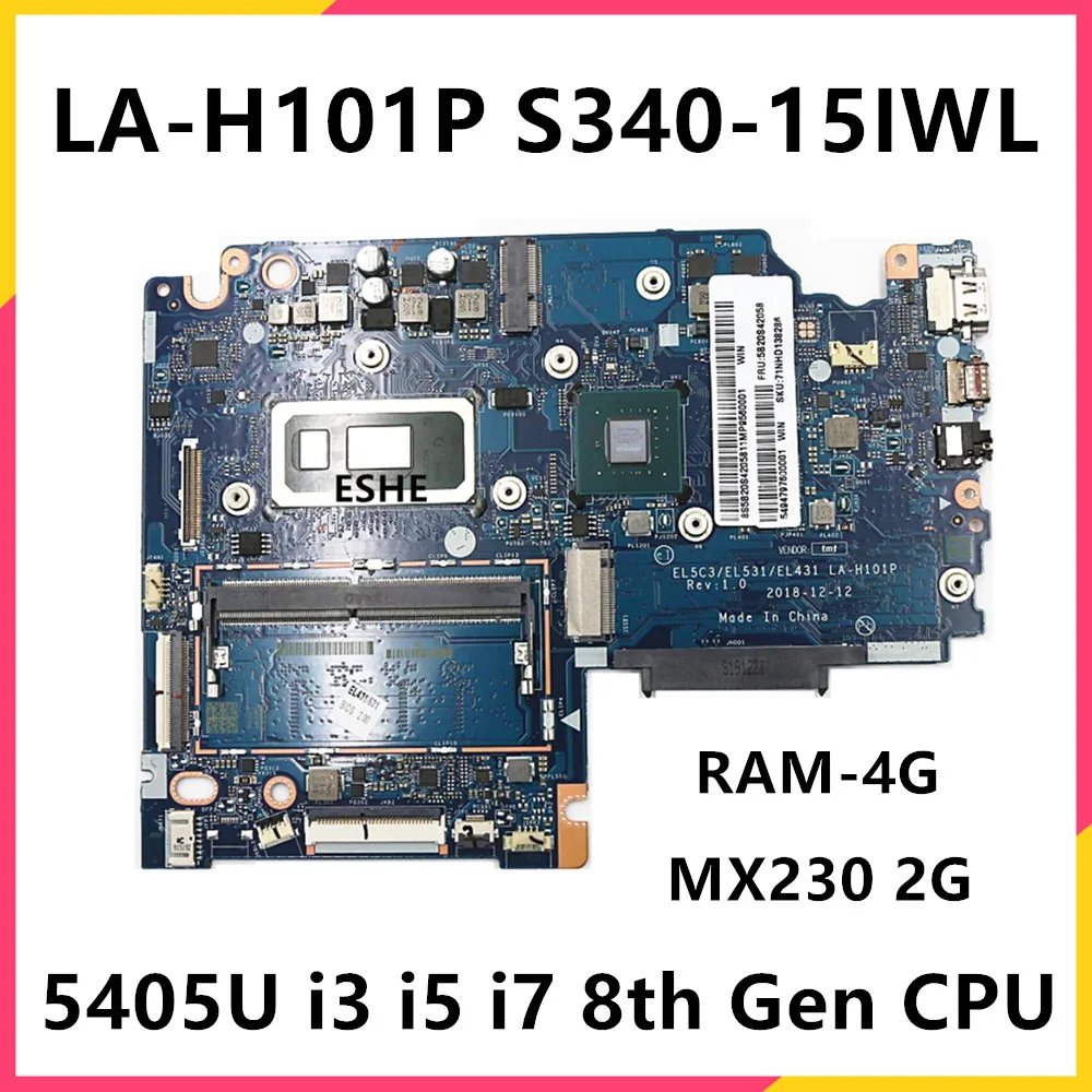 For Lenovo S340-15IWL Laptop Motherboard LA-H101P With 5405U i3 i5 i7 8th Gen CPU 4G RAM 5B20S42041 5B20S42042 100% Fully Test