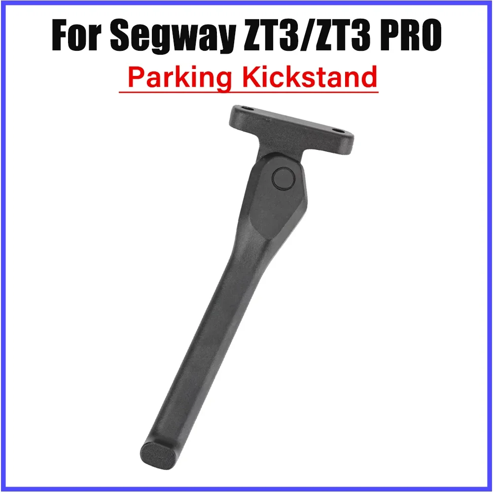 

Original Parking Aluminum Alloy Kickstand For Segway Ninebot ZT3 / ZT3 Pro Electric Scooter Bracket Foot Fold Support Parts