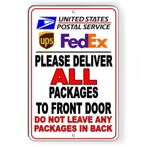 

Deliver All Packages To Front Door Do Not Leave Any Packages In Back