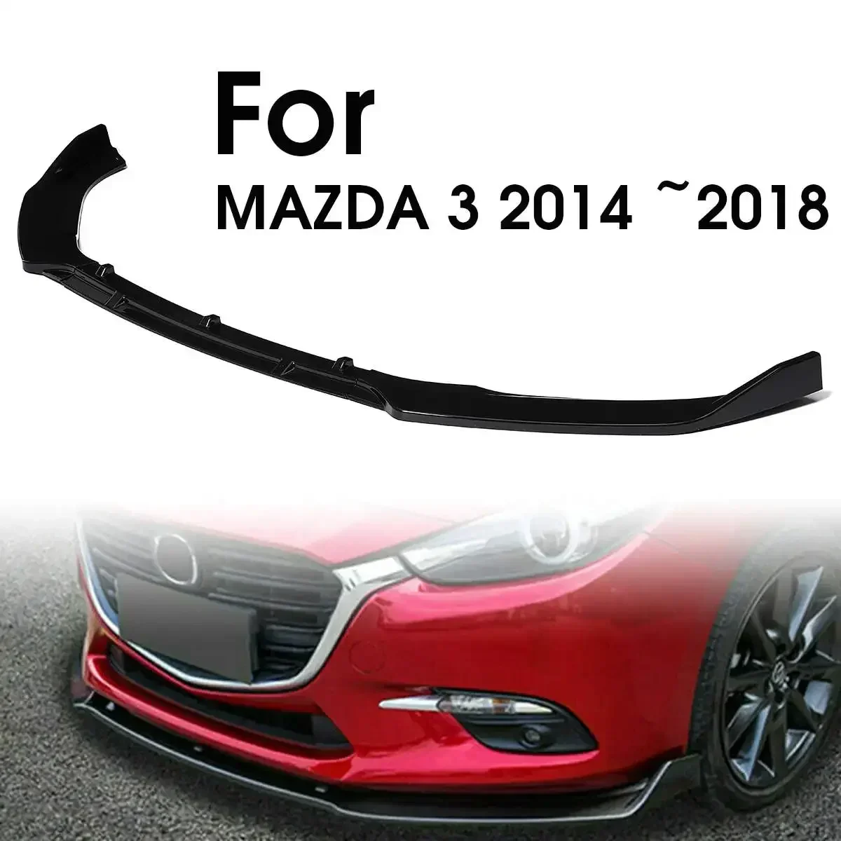 3Pcs Glossy Black Car Front Bumper Lip Cover Trim Front Bumper Diffuser Lip Cover Wing Fit For MAZDA 3 axela 2014 2018 Body Kit