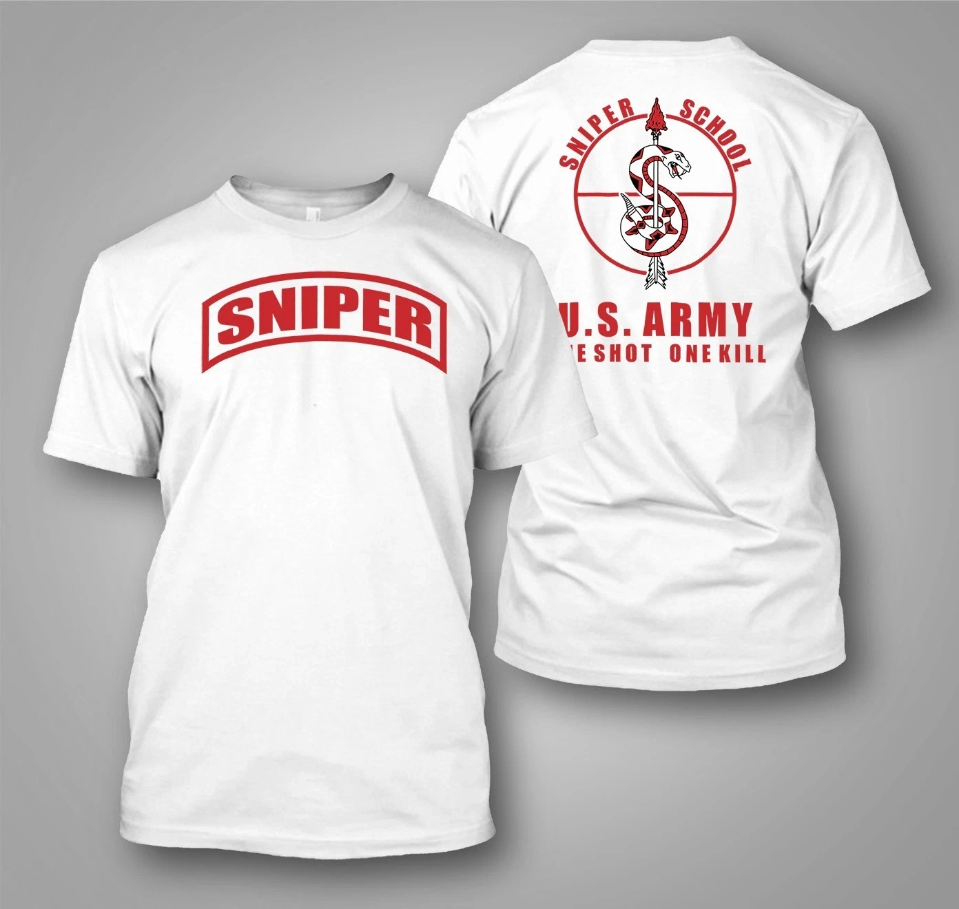 New Sniper School US Army One Shot One Kill - Custom Back and Front T-Shirt Tee
