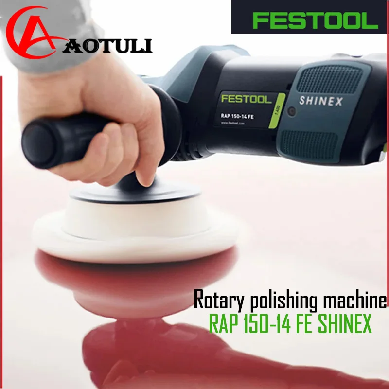 FESTOOL Polishing Machine Original German 6-inch 150 RAP Shinex Paint Waxing Power Tools Beauty Sealing Glaze Low Speed 1200W