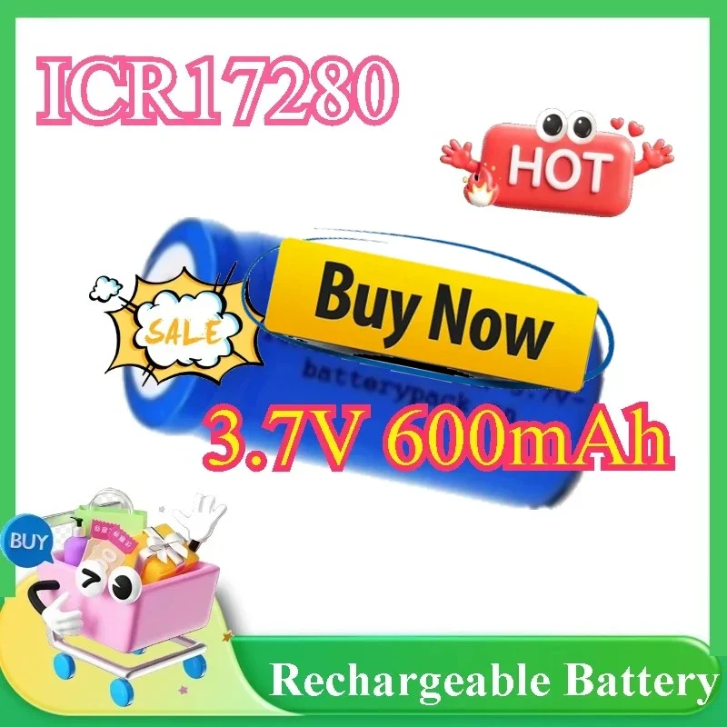 

Новая высококачественная аккумуляторная батарея ICR17280 600 мАч 3.7В, 1 шт./лот, аксессуары для перезаряжаемых литиевых батарей ICR17280 600 мАч 3.7В