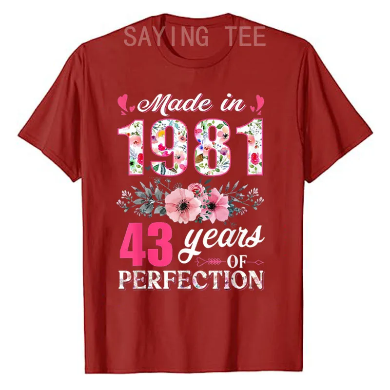 Camiseta estampada floral para mulher, roupa estética, camiseta gráfica, presente da mãe, presente de aniversário, feita em 1981, 43 anos, 43 anos