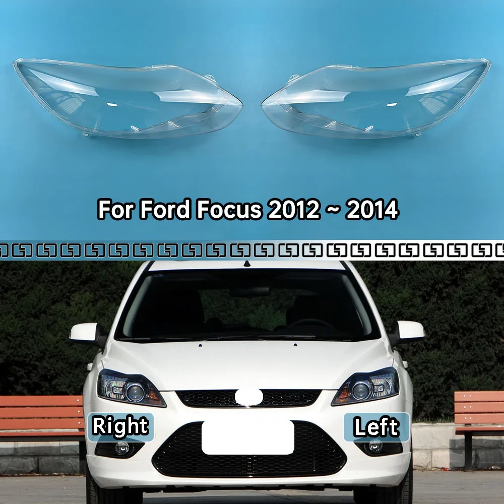 

For Ford Focus 2012 2013 2014 Headlight Shell Transparent Lampshade Headlamp Lamp Cover Auto Replacement Parts