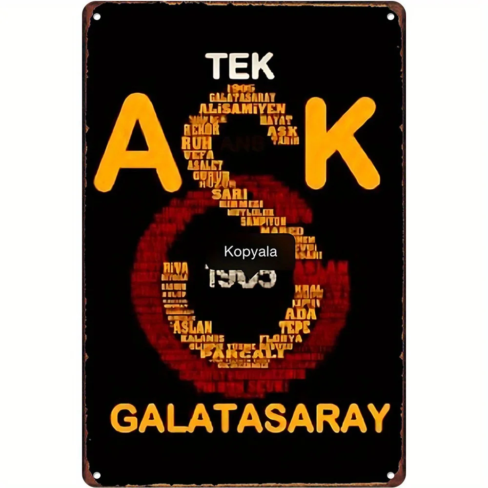 - Letrero artístico de pared de metal del equipo Galatasaray vintage - Decoración retro de cueva de universidad y hombre, para bar, cafetería, garaje, jardín, granja