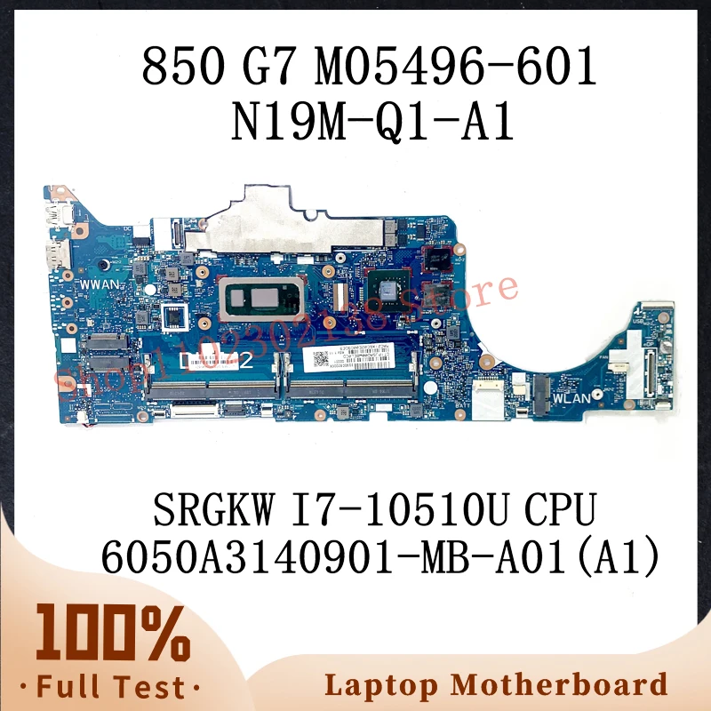 

M05496-601 M05496-001 W/ SRGKW I7-10510U CPU For HP 850 G7 Laptop Motherboard 6050A3140901-MB-A01(A1) N19M-Q1-A1 100%Full Tested