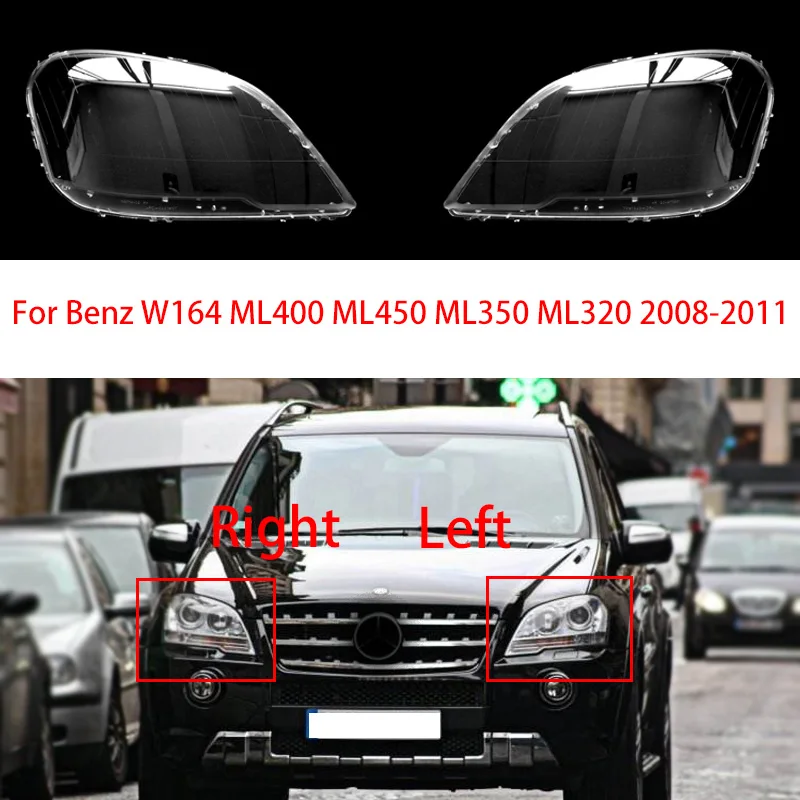 

For Benz W164 ML400 ML450 ML350 ML320 2008 2009 2010 2011 Left Right Headlight Cover Headlamp Lens Cover Car Accessories