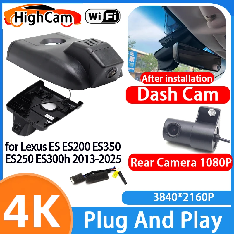 HighCam for Lexus ES ES200 ES350 ES250 ES300h 2013-2025 4K Wifi 2160P Car DVR Video Dash Cam Front Rear Camera
