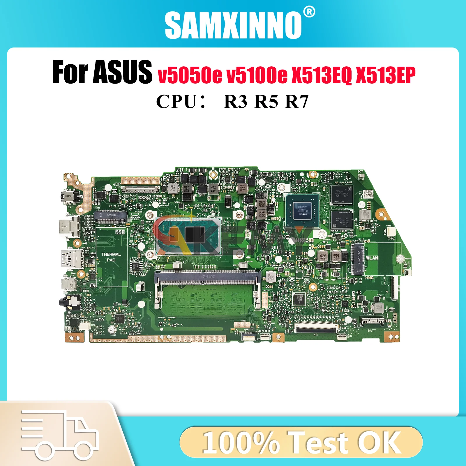 

X513EP Laptop Motherboard For ASUS VivoBook X513E v5050e v5100e X513EP X513EQ Notebook Mainboard With R3 R5 R7 CPU 100% tests OK