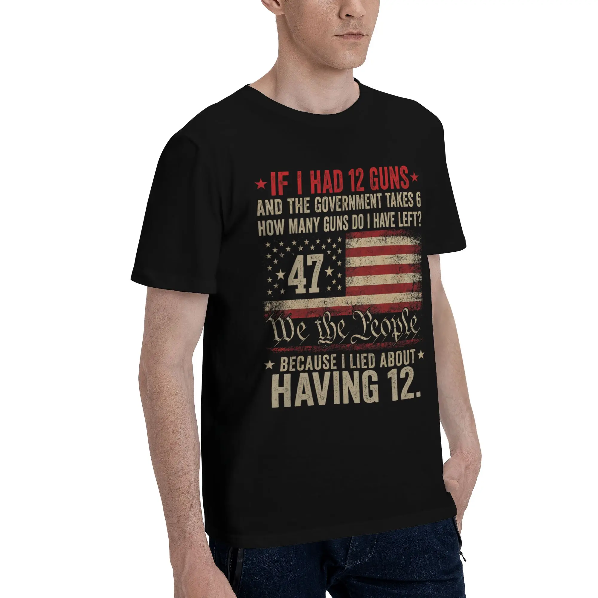 Funny Saying “If I Had 12 Guns” Tee Shirt for Men Women Graphic Print T Shirts  Cotton Clothing