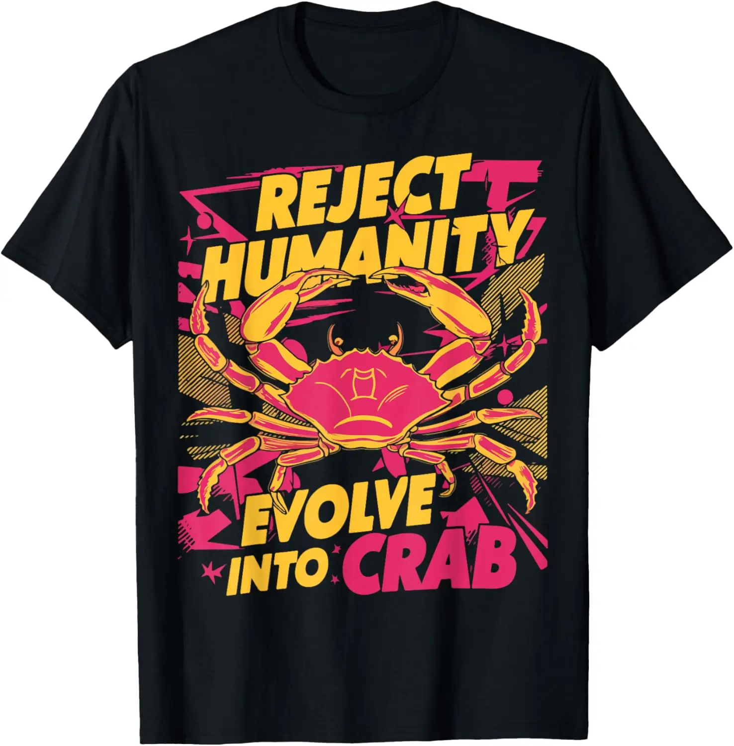 Reject Humanity Evolve into Crab Funny Crab T-Shirt