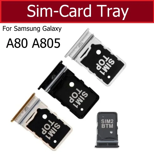 Sim Card Tray For Samsung A80 SM-A805F A805S SIM Card Holder Socket Slot For Samsung A80   Card Reader Connector Parts