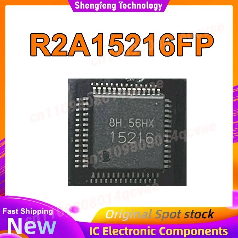 New Original R2A15216FP QFP-56 R2A15216 QFP56 15216 in stock