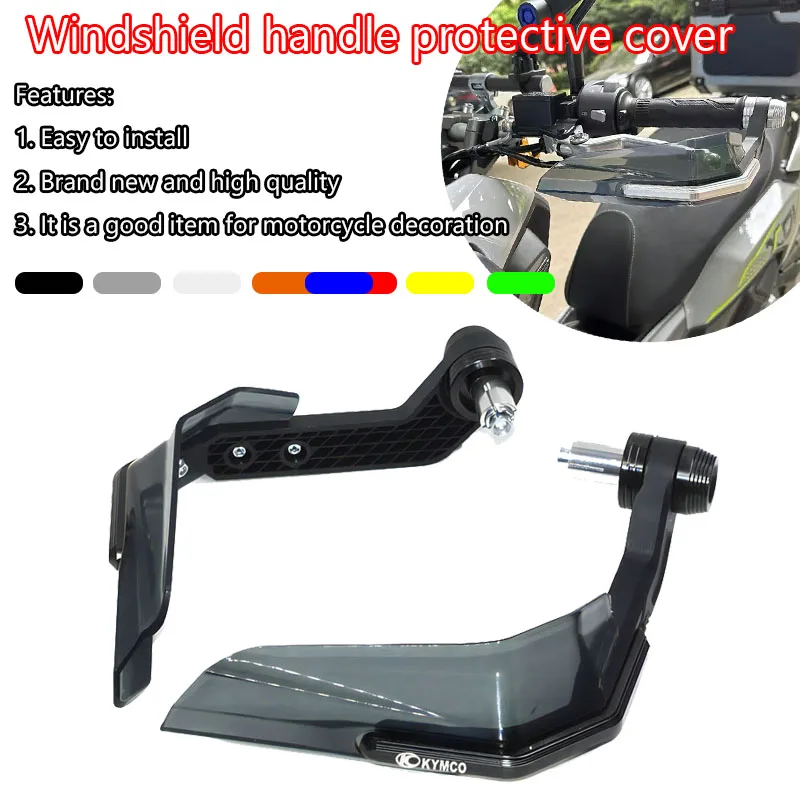 For KYMCO CV3 Xciting 250 300 S400 AK550 CT250 CT300 S400 Downtown 125i 350i X-Town Motorcycle Handguard Grips Handle Shield