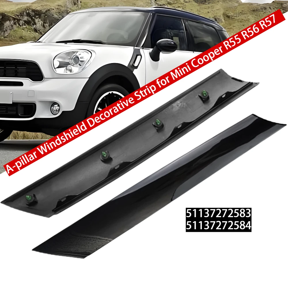 

Front Windscreen A Pillar Trim Decorative Strip Window Windshield Post 51137272584 For BMW Mini Cooper R55 R56 R57 2007-2015