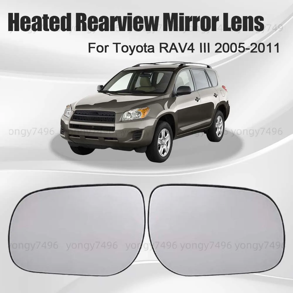 

Car Wide Angle Heated Rearview Mirror Lens For Toyota RAV4 IlI 2005 2006 2007 2008 2009 2010 2011 Car Rearview Accessories