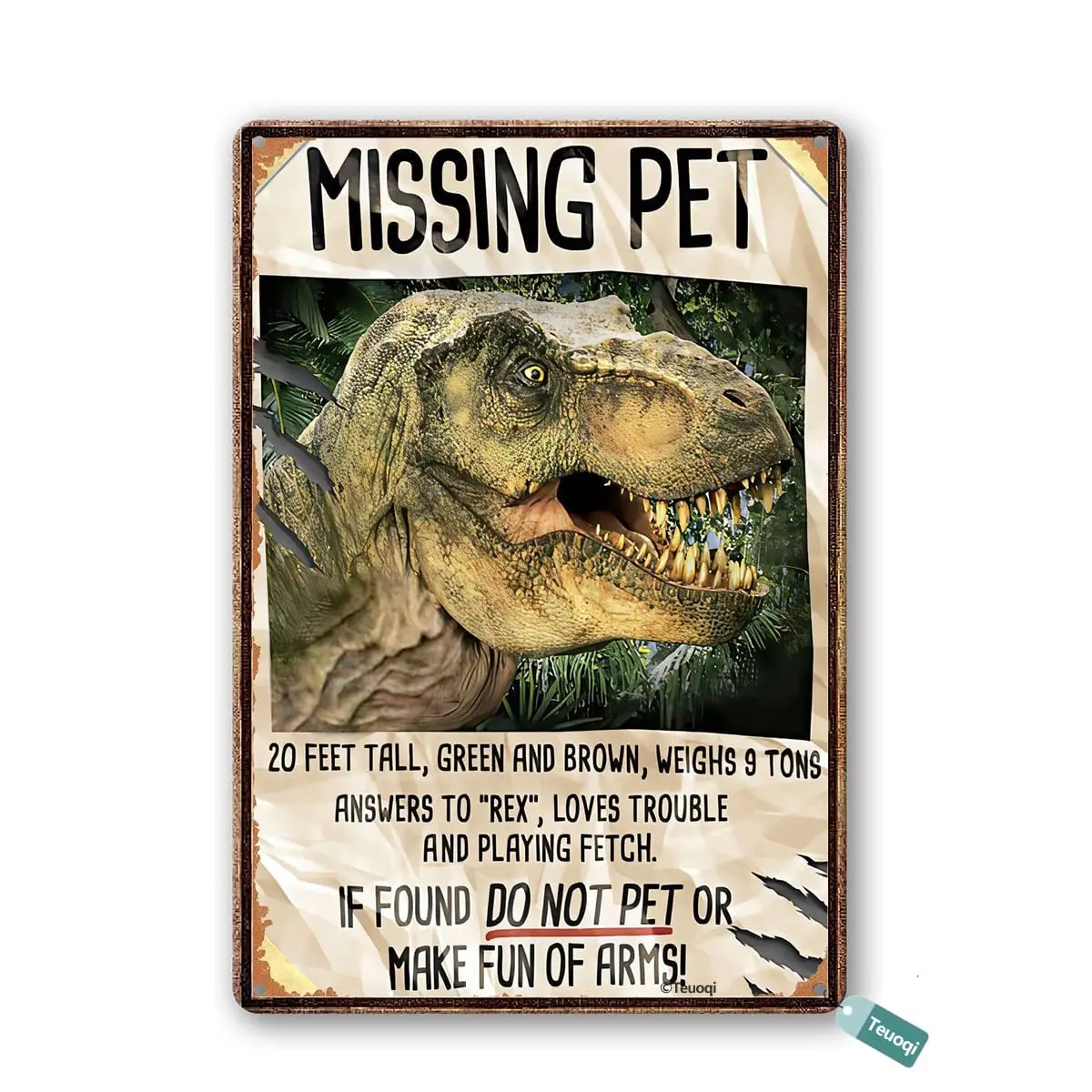Vintage Tin Sign Dinosaur Missing Pet Tyrannosaurus Rex Metal Tin Sign Wall Art Home Decor Kitchen Poster Cafe sign