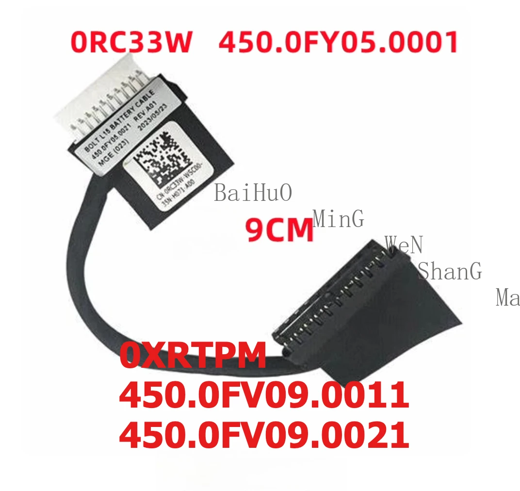 

Для Dell Latitude 3500 кабель для подключения аккумулятора 0RC33W RC33W 0XRTPM XRTPM 450.0FY05.0001 450.0FV09.0011 450.0FV09.0021