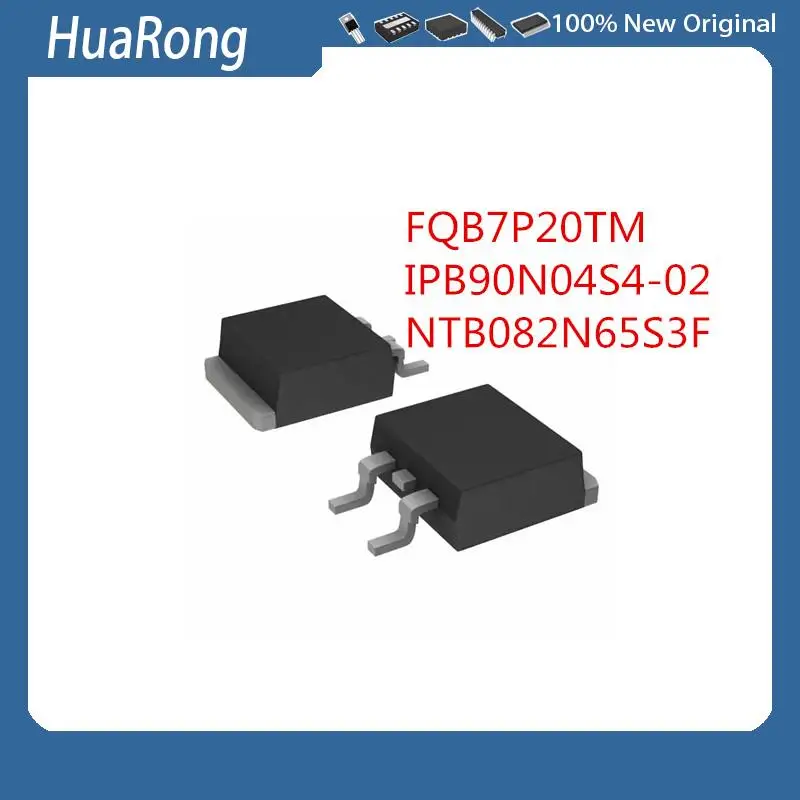 10PCS/LOT      FQB7P20TM    IPB90N04S4-02    4N0402T    NTB082N65S3F   082N65S3F     TO-263-2