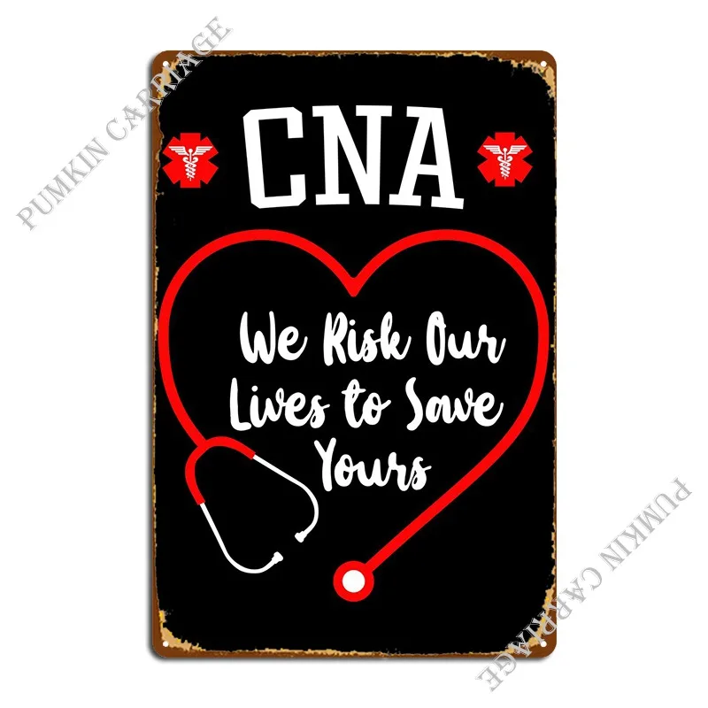 Cna Nursing Assistant Metal Plaque Poster Decoration Design Cinema Bar Tin Sign Poster