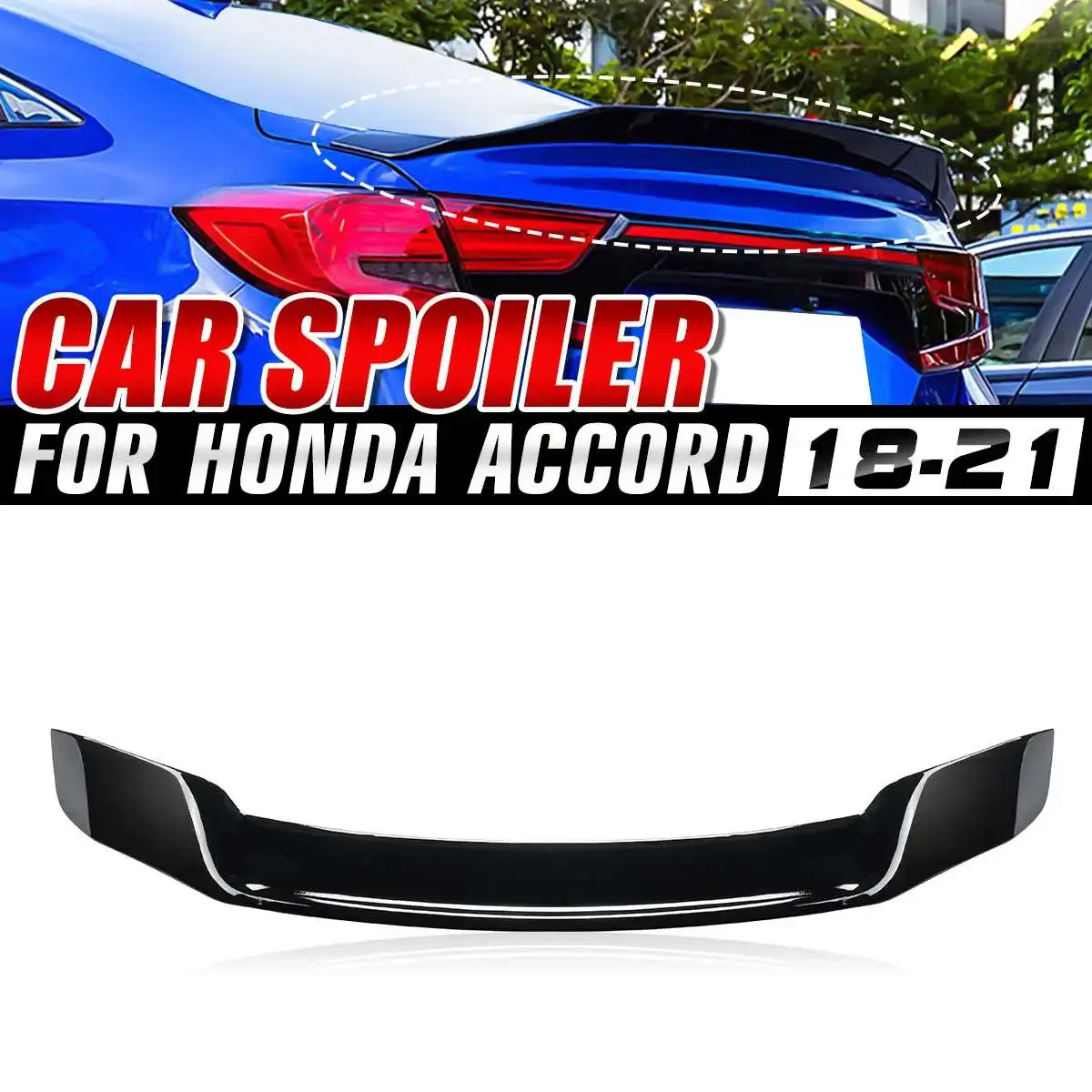 High Quality Car Rear Spoiler Wing Lip For Honda Accord 10th 2018-2021 Rear Trunk Spoiler Lip Boot Wing Lip Tail Wing Decor