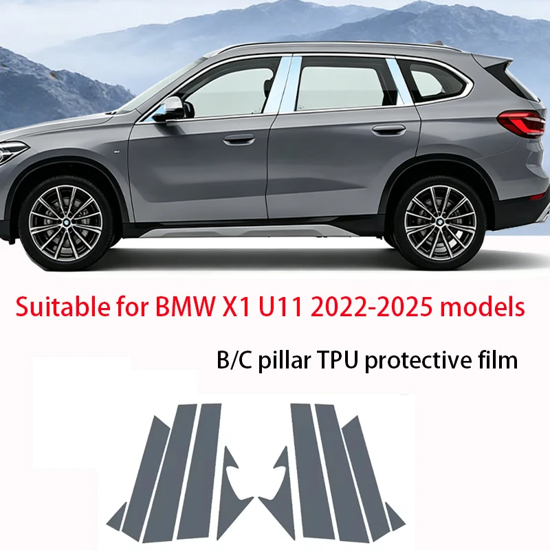 

Fit For BMW X1 U11 2022-2025 BC Pillar TPU Film Transparent Frosted Black Anti Scratch Anti Fingerprint Soft Vinyl Door Pillar P