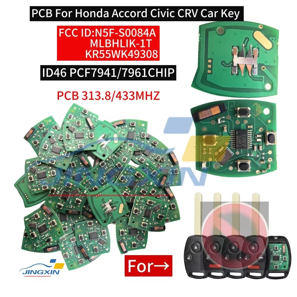 Jingxin PCB For Honda Accord Civic CRV 4Buttons ID46 PCF7941/7961 CHIP FCC ID:KR55WK48308/MLBHLIK-1T/N5F-S0084A Car Key PCB