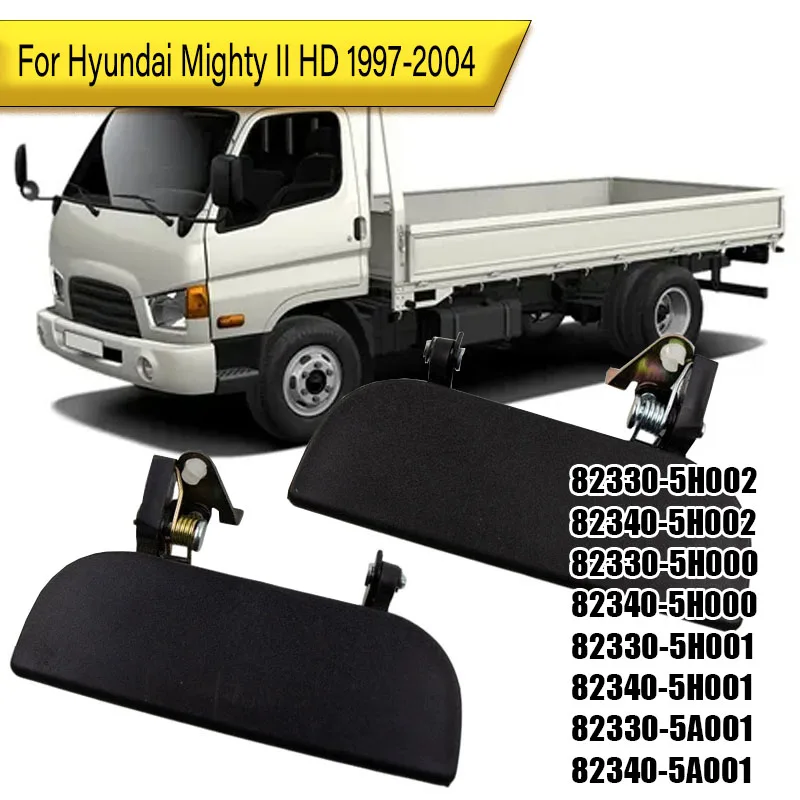 

Для Hyundai Mighty II 1997-2004 HD65 HD72 HD78: Черная наружная дверная ручка 82330-5H002 82330-5H000