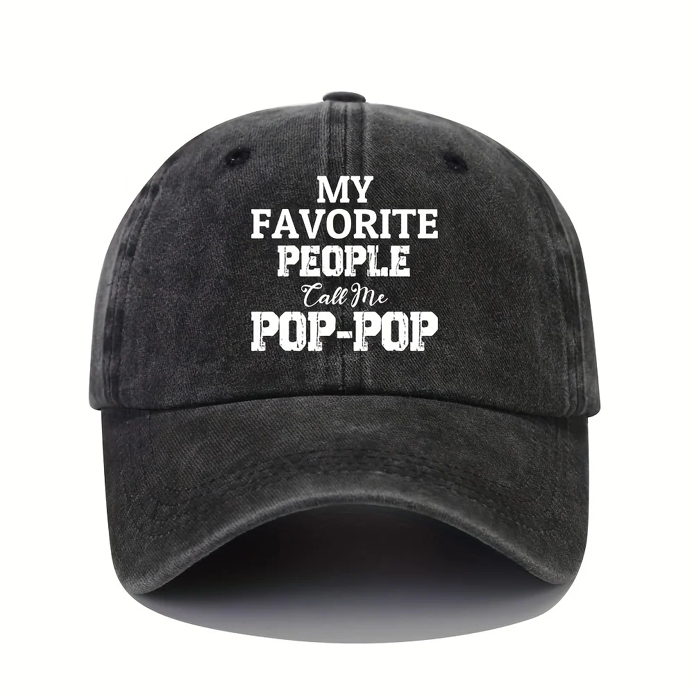 Cool Hippie Curved Brim Baseball Cap, MY FAVORITE PEOPLE CALL ME POP-POP Print, Distressed Cotton Trucker Hat, Snapback Hat For