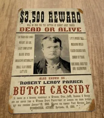 $3500 Reward Wanted Dead or Alive Butch Cassidy Poster 8x12 Metal Wall Sign