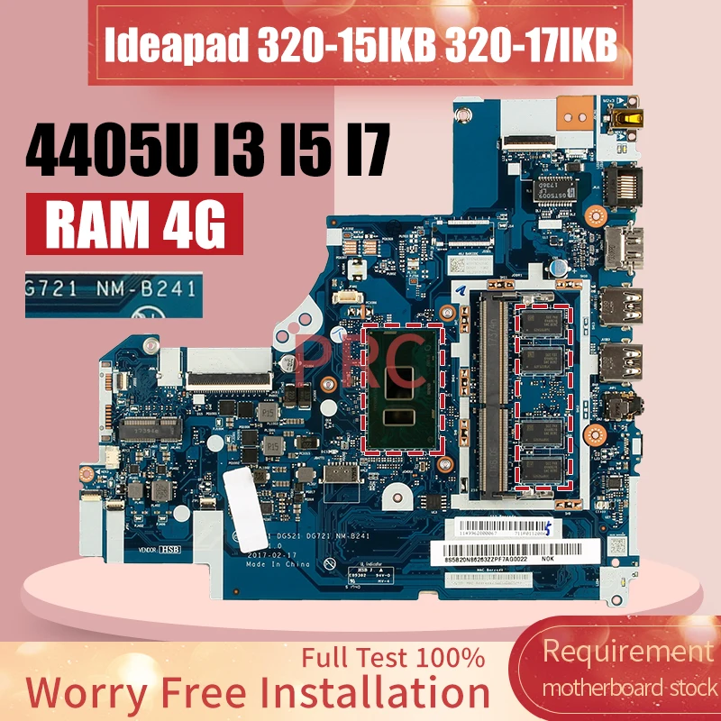 DG521 DG721 NM-B241 For Lenovo Ideapad 320-15IKB 320-17IKB Laptop Motherboard Core 4405U I3 I5 I7 4GB DDR4 Notebook Mainboard