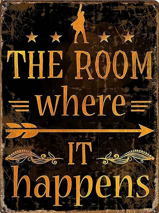 Vintage Halloween Tin Sign The Room Where It Happens tin Sign, Hamilton Musical Art Prints, Alexander Hamilton Wall Decor, It is